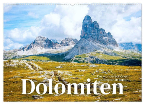 Dolomiten - Die wunderschönen Südalpen in Italien. (Wandkalender 2027 DIN A2 quer), CALVENDO Monatskalender
