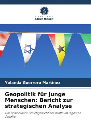 Geopolitik für junge Menschen: Bericht zur strategischen Analyse