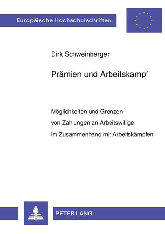 Prämien und Arbeitskampf