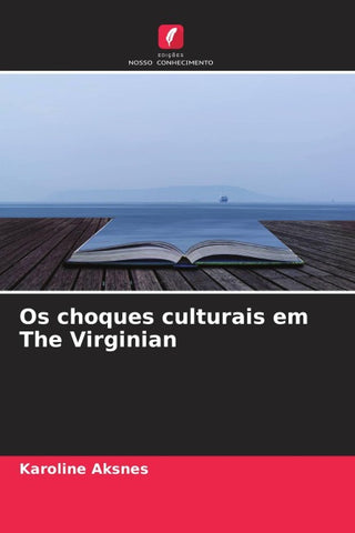 Os choques culturais em The Virginian