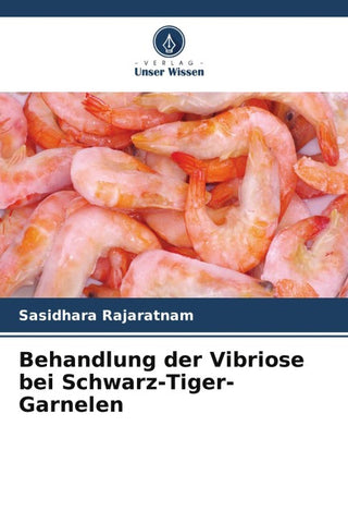 Behandlung der Vibriose bei Schwarz-Tiger-Garnelen