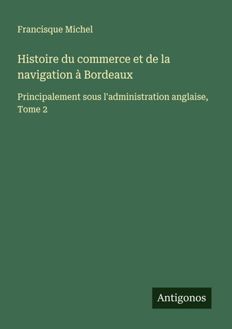 Histoire du commerce et de la navigation à Bordeaux