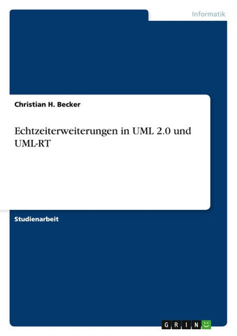 Echtzeiterweiterungen in UML 2.0 und UML-RT