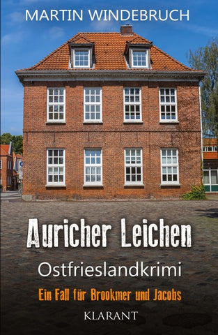 Auricher Leichen. Ostfrieslandkrimi