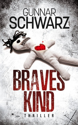 Braves Kind (Thriller)
