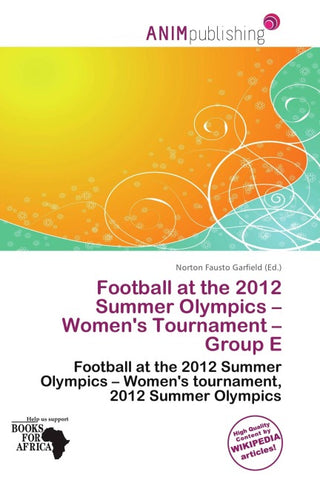 Football at the 2012 Summer Olympics - Women's Tournament - Group E