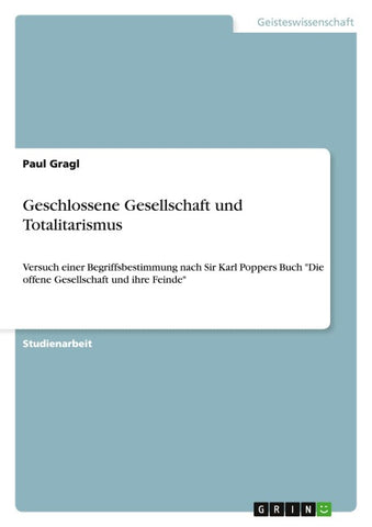 Geschlossene Gesellschaft und Totalitarismus