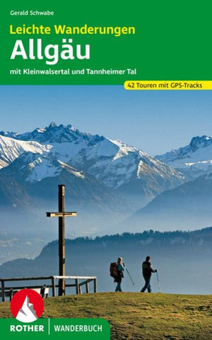 ROTHER Wanderbuch Leichte Wanderungen Allgäu