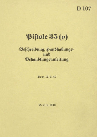 D 107 Pistole 35 (p) Beschreibung, Handhabungs- und Bedienungsanleitung