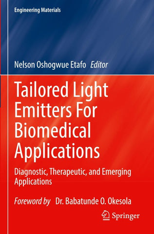 Tailored Light Emitters For Biomedical Applications