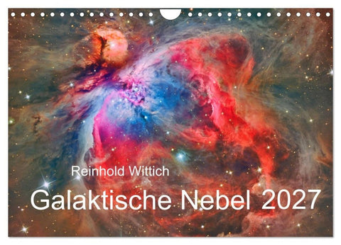 Galaktische Nebel (Wandkalender 2027 DIN A4 quer), CALVENDO Monatskalender