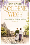 Goldene Wege. Die Münch
