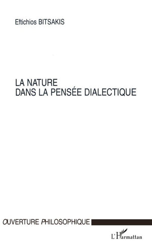 LA NATURE DANS LA PENSÉE DIALECTIQUE