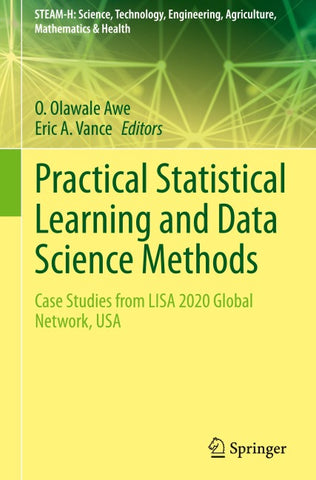 Practical Statistical Learning and Data Science Methods