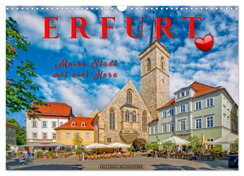 Erfurt - meine Stadt mit viel Herz (Wandkalender 2027 DIN A3 quer), CALVENDO Monatskalender