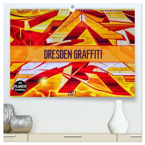 Dresden Graffiti (hochwertiger Premium Wandkalender 2027 DIN A2 quer), Kunstdruck in Hochglanz