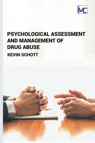 Psychological Assessment and Management of Drug Abuse