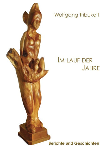 Im Lauf der Jahre