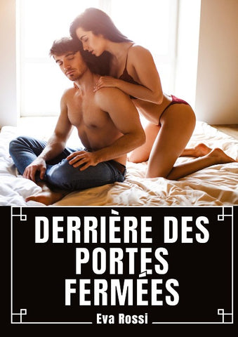 Derrière des portes fermées