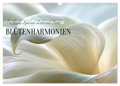 Blütenharmonien (Wandkalender 2027 DIN A3 quer), CALVENDO Monatskalender