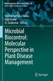 Microbial Biocontrol: Molecular Perspective in Plant Disease Management