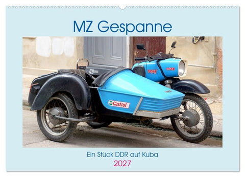 MZ-Gespanne - Ein Stück DDR auf Kuba (Wandkalender 2027 DIN A2 quer), CALVENDO Monatskalender