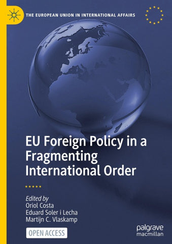EU Foreign Policy in a Fragmenting International Order