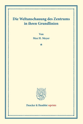Die Weltanschauung des Zentrums in ihren Grundlinien.