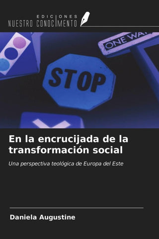 En la encrucijada de la transformación social