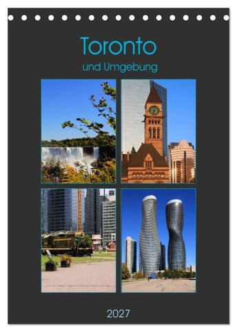 Toronto und Umgebung (Tischkalender 2027 DIN A5 hoch), CALVENDO Monatskalender