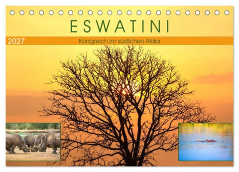 Eswatini - Königreich im südlichen Afrika (Tischkalender 2027 DIN A5 quer), CALVENDO Monatskalender