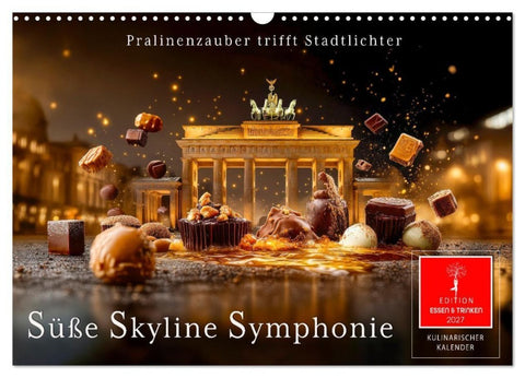 Süße Skyline Symphonie (Wandkalender 2027 DIN A3 quer), CALVENDO Monatskalender