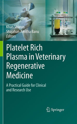 Platelet Rich Plasma in Veterinary Regenerative Medicine
