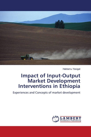 Impact of Input-Output Market Development Interventions in Ethiopia