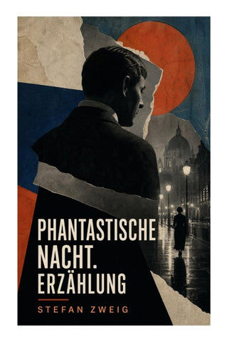 Phantastische Nacht. Erzählung
