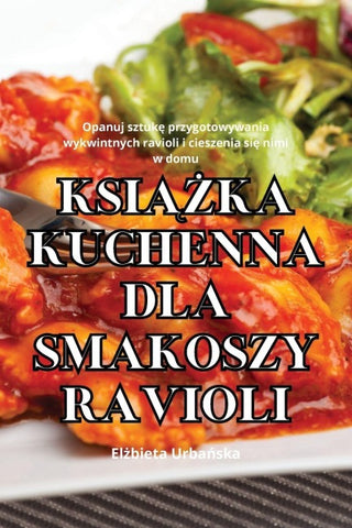 KSI¿¿KA KUCHENNA DLA SMAKOSZY RAVIOLI