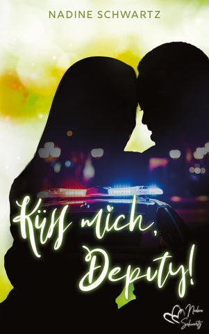 Küss mich, Deputy!