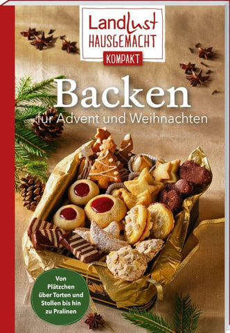 Landlust Hausgemacht: Backen für Advent und Weihnachten