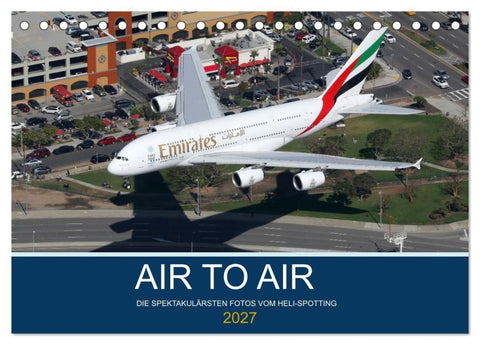AIR TO AIR (Tischkalender 2027 DIN A5 quer), CALVENDO Monatskalender