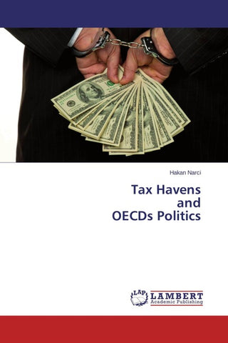 Tax Havens  and  OECDs Politics