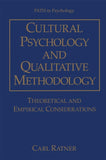 Cultural Psychology and Qualitative Methodology