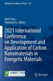 2021 International Conference on Development and Application of Carbon Nanomaterials in Energetic Materials