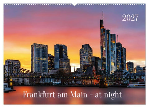 Frankfurt am Main - at night (Wandkalender 2027 DIN A2 quer), CALVENDO Monatskalender