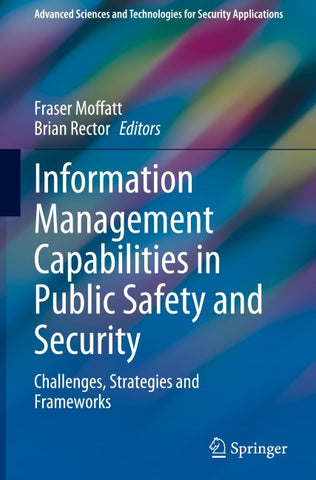 Information Management Capabilities in Public Safety and Security