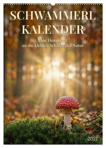 SCHWAMMERLKALENDER (Wandkalender 2027 DIN A2 hoch), CALVENDO Monatskalender
