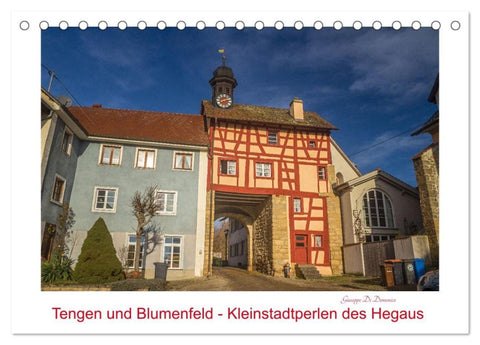 Tengen und Blumenfeld - Kleinstadtperlen des Hegaus (Tischkalender 2027 DIN A5 quer), CALVENDO Monatskalender