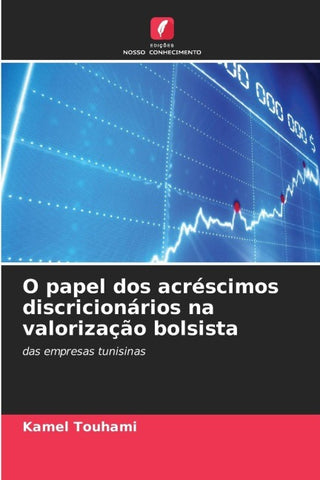 O papel dos acréscimos discricionários na valorização bolsista