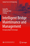 Intelligent Bridge Maintenance and Management