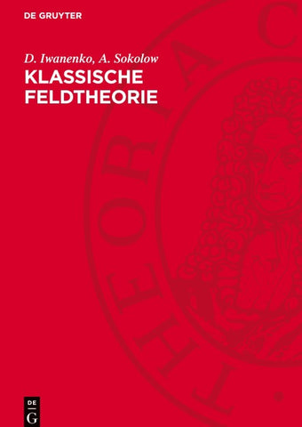 Klassische Feldtheorie