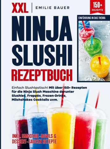 XXL Ninja Slushi Rezeptbuch